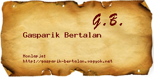 Gasparik Bertalan névjegykártya